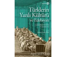 Türklerin Yazılı Kültürü ve Edebiyatı - Giambattista Toderini - Yeditepe Yayınevi