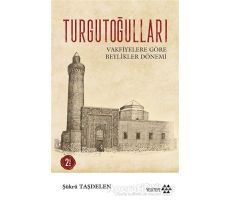 Turgutoğulları - Şükrü Taşdelen - Yeditepe Yayınevi