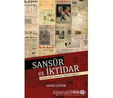 Sansür ve İktidar - Deniz Güner - Yeditepe Yayınevi