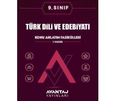 Avantaj 9. Sınıf Türk Dili ve Edebiyatı Konu Anlatım Fasikülü 2024 öncesi müfredat