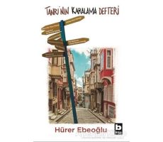 Tanrının Karalama Defteri - Hürer Ebeoğlu - Bilgi Yayınevi