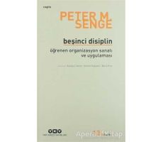 Beşinci Disiplin - Peter M. Senge - Yapı Kredi Yayınları