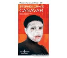 Canavar - Stephen Crane - İş Bankası Kültür Yayınları