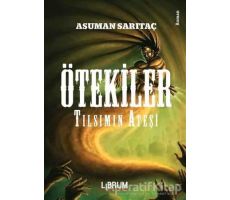 Ötekiler - Asuman Sarıtaç - Librum Kitap