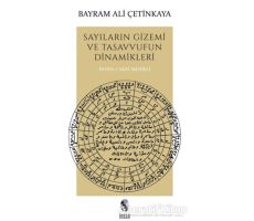 Sayıların Gizemi ve Tasavvufun Dinamikleri - Bayram Ali Çetinkaya - İnsan Yayınları