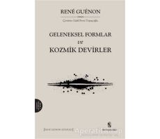 Geleneksel Formlar ve Kozmik Devirler - Rene Guenon - İnsan Yayınları