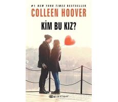 Kim Bu Kız? - Çarpılma 3 - Colleen Hoover - Epsilon Yayınevi