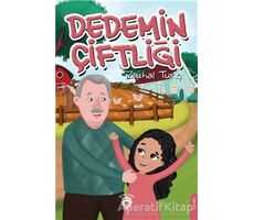 Dedemin Çiftliği - Zühal Tunç - Dorlion Yayınları