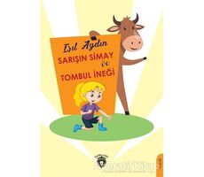 Sarışın Simay ve Tombul İneği - Işıl Aydın - Dorlion Yayınları