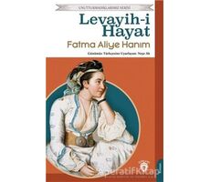 Levayih-i Hayat - Fatma Aliye Hanım - Dorlion Yayınları