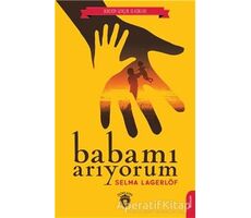 Babamı Arıyorum - Selma Lagerlöf - Dorlion Yayınları