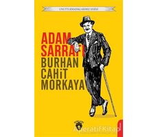 Unutturmadıklarımız Serisi - Adam Sarrafı - Burhan Cahit Morkaya - Dorlion Yayınları