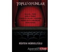 Toplu Oyunlar - Rüstem Mürseloğlu - İkinci Adam Yayınları