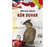 Kör Duvar - Mine Kaya Sağlam - Pupa Yayınları