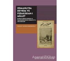 Osmanlıda Devrim ve Fedakaran-ı Millet - Hasan Taner Kerimoğlu - Tarih Vakfı Yurt Yayınları