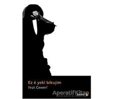 Ez E Yeki Bikujim - Firat Ceweri - Avesta Yayınları