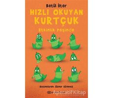 Hızlı Okuyan Kurtçuk - Etkinlik Peşinde - Betül İlter - Epsilon Yayınevi