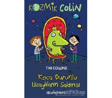 Kozmik Colin - Koca Burunlu Uzaylıların Saldırısı - Tim Collins - Epsilon Yayınevi