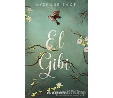 El Gibi - Ayşenur İnce - Epsilon Yayınevi