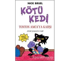 Kötü Kedi Ton Ton Amcaya Karşı - Nick Bruel - Epsilon Yayınevi