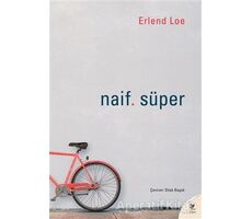 Naif. Süper - Erlend Loe - Siren Yayınları