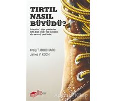 Tırtıl Nasıl Büyüdü? - Craig T. Bouchard - Albaraka Yayınları