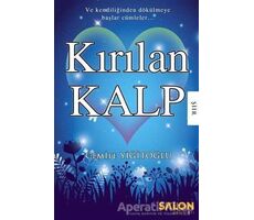 Kırılan Kalp - Cemile Yiğitoğlu - Salon Yayınları