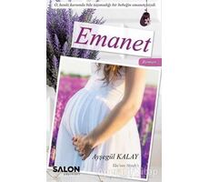 Emanet - Ayşegül Kalay - Salon Yayınları