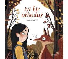 İyi Bir Arkadaş - Laura Suarez - Paraşüt Kitap