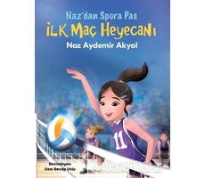 İlk Maç Heyecanı - Naz Aydemir Akyol - Doğan Çocuk