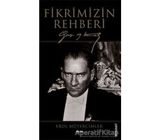 Fikrimizin Rehberi - Erol Mütercimler - Alfa Yayınları