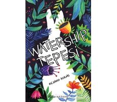 Watership Tepesi - Richard Adams - Epsilon Yayınevi