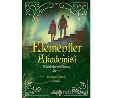 Elementler Akademisi-3 Nilüferlerin Gecesi - Daphne Unruh - Yakamoz Yayınevi