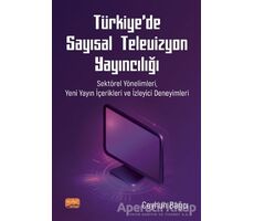 Türkiye’de Sayısal Televizyon Yayıncılığı - Ceyhun Bağcı - Nobel Bilimsel Eserler