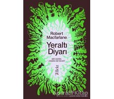 Yeraltı Diyarı - Robert Macfarlane - Tellekt