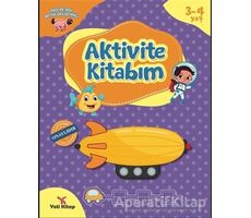 3-4 Yaş Aktivite Kitabım - Feyyaz Ulaş - Yeti Kitap