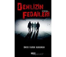 Delhizin Fedaileri - Ömer Faruk Karaman - Gece Kitaplığı