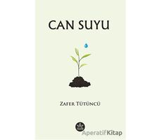 Can Suyu - Zafer Tütüncü - Elpis Yayınları