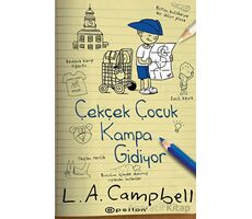 Çekçek Çocuk Kampa Gidiyor - L.A. Campbell - Epsilon Yayınevi