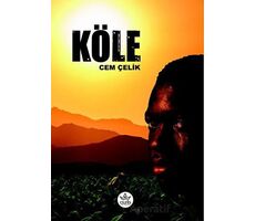 Köle - Cem Çelik - Elpis Yayınları