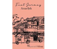 AnarŞık - Fuat Sevimay - İthaki Yayınları