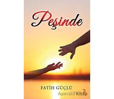 Peşinde - Fatih Güçlü - Cinius Yayınları