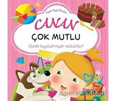 Canan Çok Mutlu - Küçük Hayat Dersleri - Kolektif - Yumurcak Yayınları