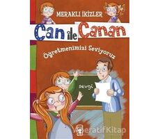 Can ile Canan - Öğretmenimizi Seviyoruz - Nefise Atçakarlar - Gülce Çocuk