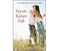 Yarım Kalan Aşk - Vanessa St Clair - Epsilon Yayınevi