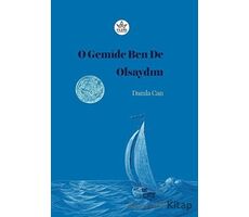 O Gemide Ben de Olsaydım - Damla Can - Elpis Yayınları