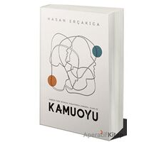 Kıbrıs Türk Siyasal Yaşamında Kamusal Alan ve Kamuoyu - Hasan Erçakıca - Cinius Yayınları