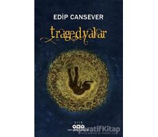 Tragedyalar - Edip Cansever - Yapı Kredi Yayınları