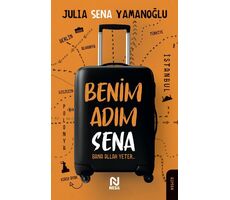 Benim Adım Sena - Bana Allah Yeter - Julia Sena Yamanoğlu - Nesil Yayınları