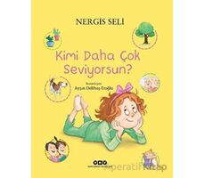 Kimi Daha Çok Seviyorsun - Nergis Seli - Yapı Kredi Yayınları